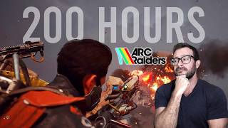 My Thoughts After 200 Hours in ARC Raiders