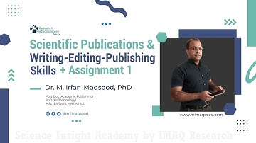 Lecture 2: Basics of Scientific Publications & How to Improve the Writing-Editing Skills?