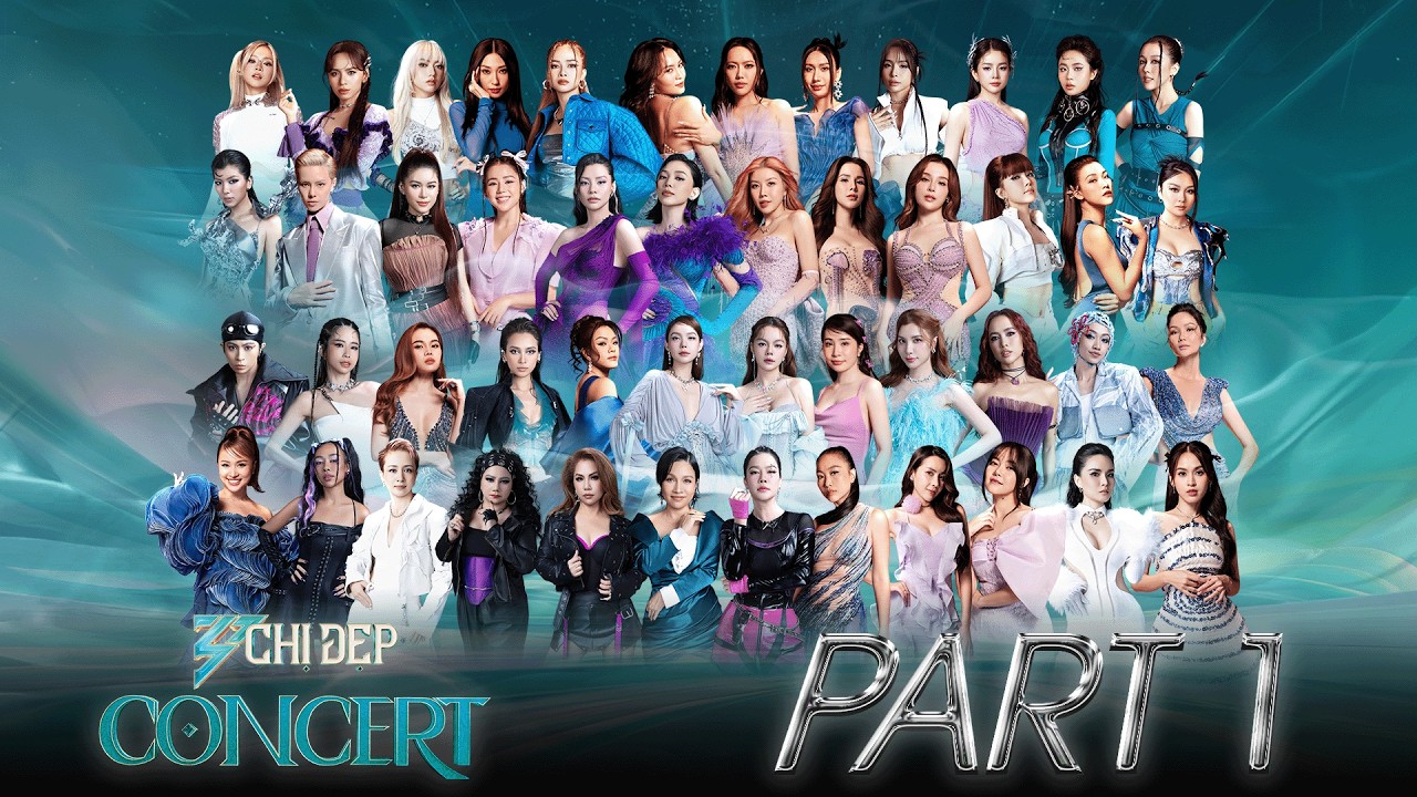 [FULL] Part 1 - Concert Chị Đẹp | CHỊ ĐẸP ĐẠP GIÓ