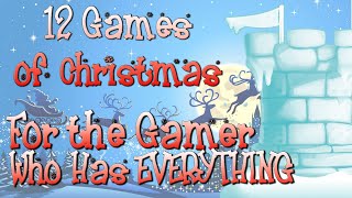 12 Games of Christmas - For the Gamer with Everything