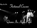 Queen In Hyde Park - Fictional Encore