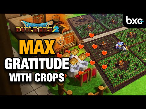 How to earn Maximum Gratitude Points with Crop Fields | Dragon Quest Builders 2
