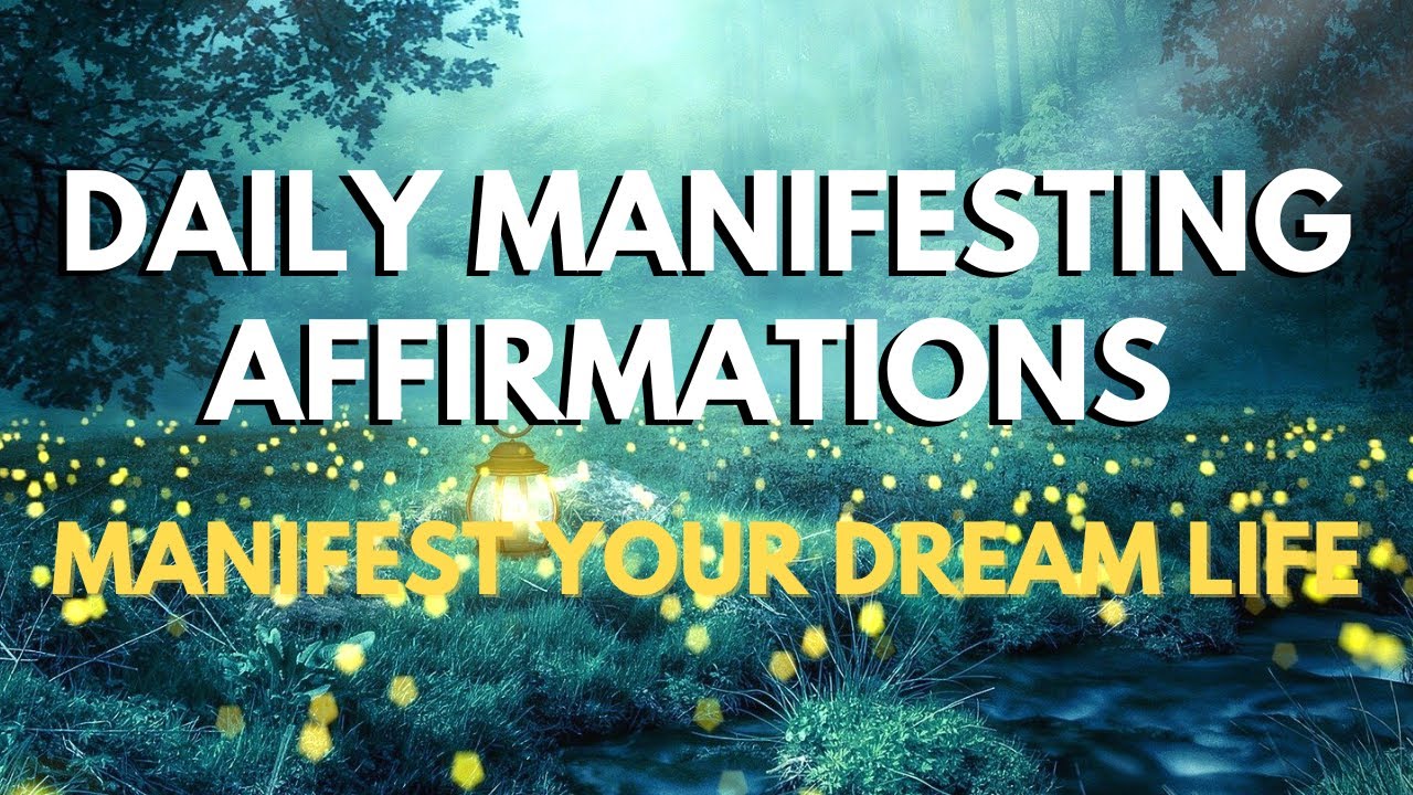 daily-manifesting-affirmations-manifest-your-dream-life-accept