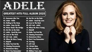 ADELE GREATEST HITS FULL ALBUM 2025