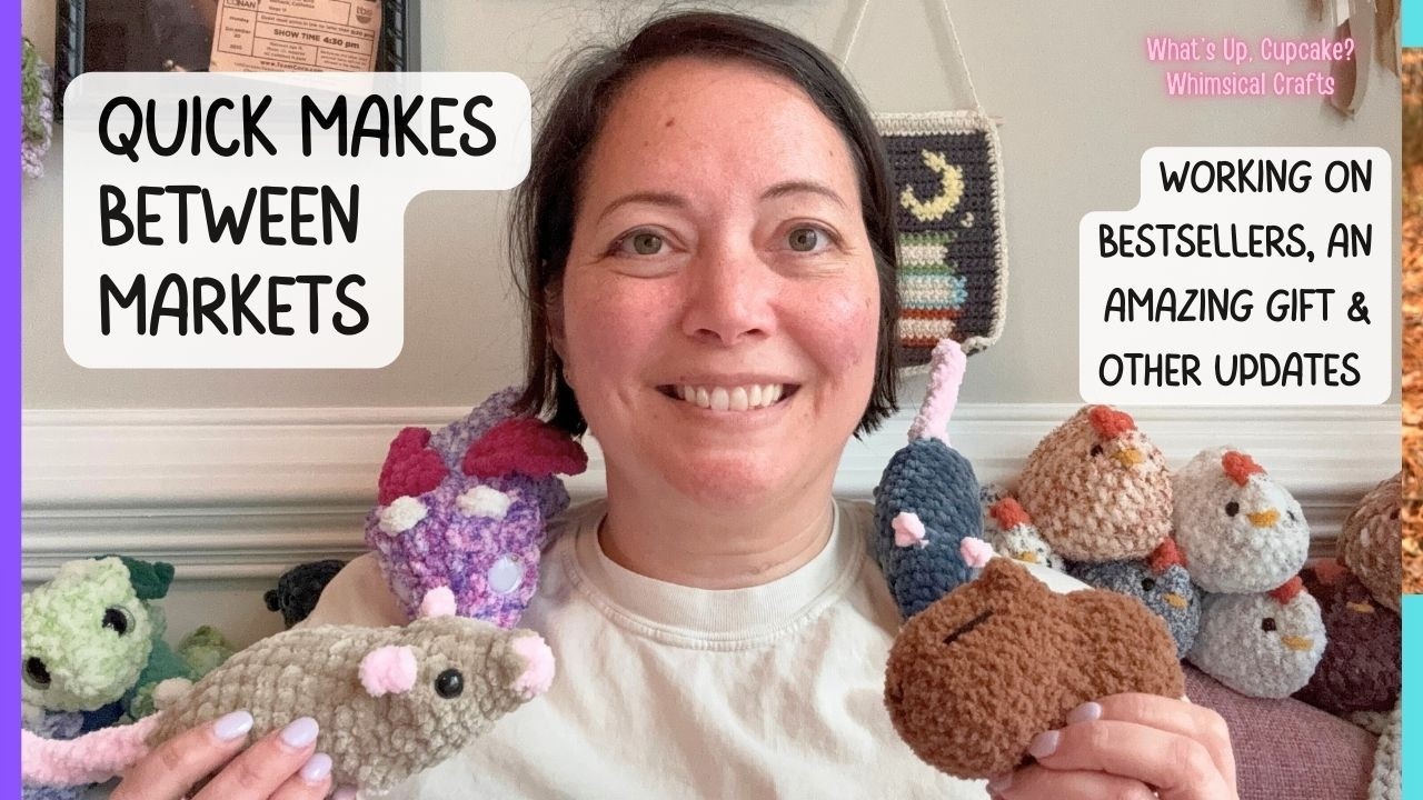 Getting my bestsellers back in stock: Market favorite crochet plushies, handmade gifts & trinkets