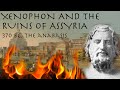 Xenophon &amp; The Ruins of Assyria // Ancient Greek Primary Source