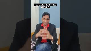 How To Develop Empathy | Executive Presence Coach in India Dubai UK Anand Munshi #executivecoaching