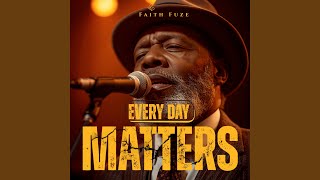 Every Day Matters Update