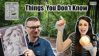 Other Things About Us - Pew Pew Panel Ep49: Ava Flanell & Chad IV8888