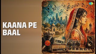 Kaana Pe Baal | Amanraj Gill | Komal Chaudhary | Haryanvi Songs