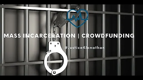 MASS INCARCERATION For All | CROWDFUNDING/ GO FUND ME Campaign
