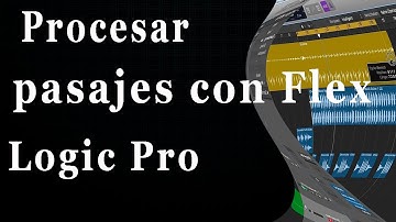 Tutoriales Logic Pro X Flex Time - Procesar pasajes individuales con Flex