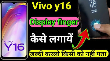 vivo y16 in display fingerprint kaise lagaye || how to set fingerprint lock Screen in vivo y16