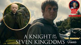 A KNIGHT OF THE SEVEN KINGDOMS SEASON FINALE LIVE PANEL DISCUSSION 📱