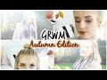 GRWM | Autumn Edition ♡