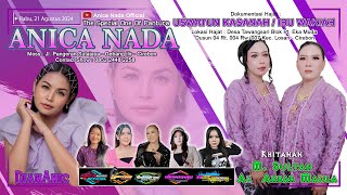 Download Lagu 🔴LIVE ANICA NADA ( DIAN ANIC ) | EDISI SIANG 21 AGUSTUS 2024 | TAWANGSARI | LOSARI | CIREBON MP3