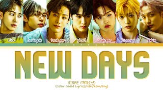 MIRAE (미래소년)- New Days -[ColorCoded/Han/Rom/Eng/가사Lyrics]