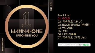 [Full Album] Wanna One - 0 1=1 (I PROMISE YOU) | The 2nd Mini Album —TRACKLIST