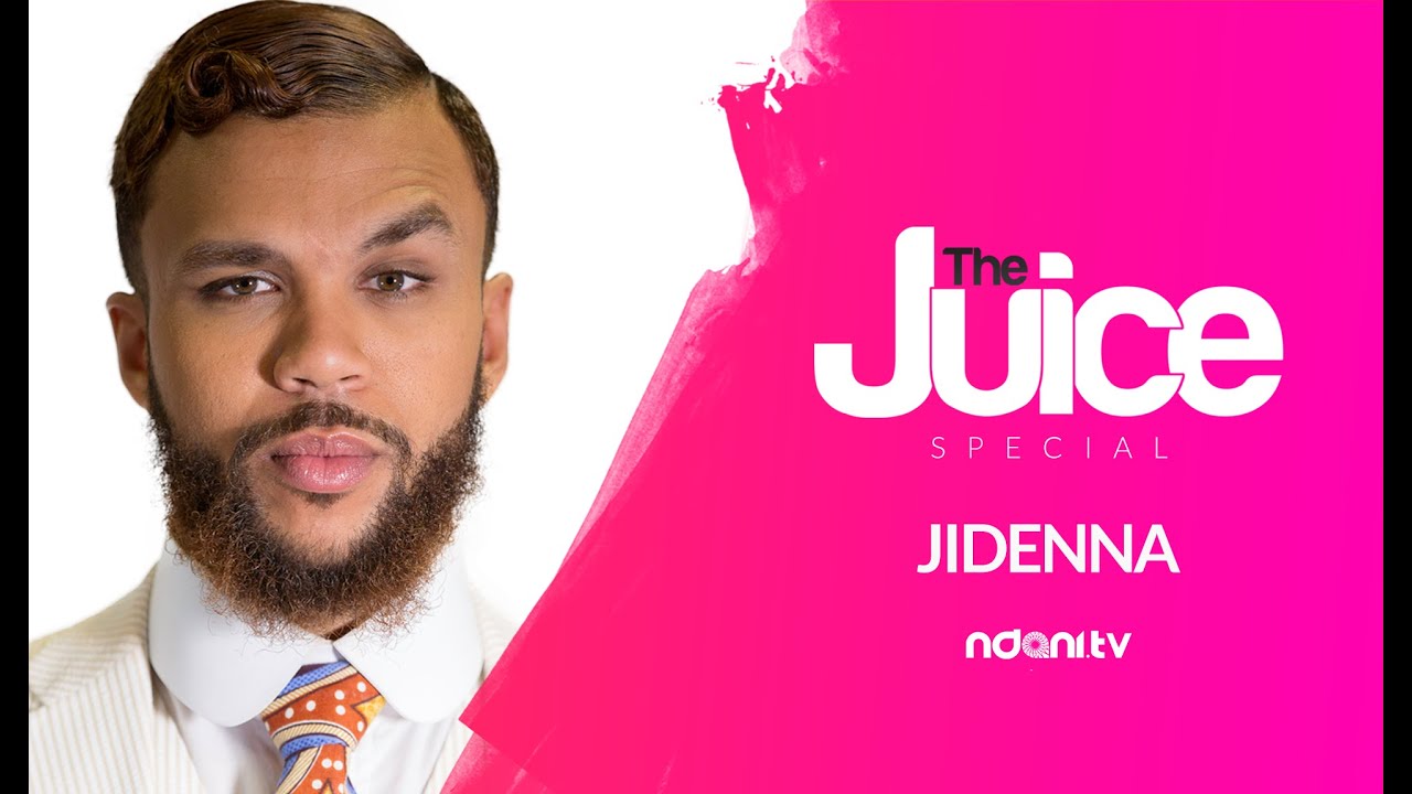 THE JUICE SPECIAL: JIDENNA