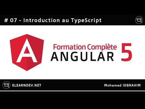 ANGULAR 5 | INTRODUCTION AU TYPESCRIPT | #07
