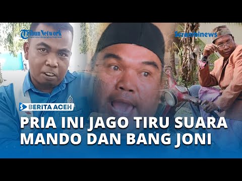 Pria Ini Viral di TikTok Tirukan Suara Komedian Aceh Joni Kapluk hingga Mando