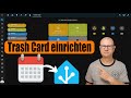 Home Assistant Trash Card Zur EINFACHEN Müllkalender Visualisierung