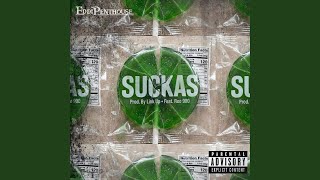 Suckas (feat. Reo 900)