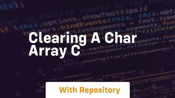 clearing a char array c