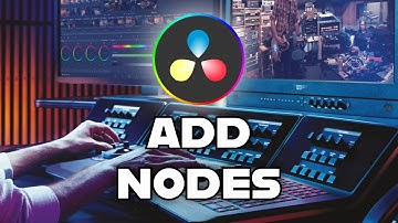 How to Add Nodes in DaVinci Resolve 2025?