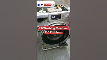 IFB Washing Machine Pr5 Problem | IFB Washing Machine Error Front Load | IFB Prs Pr5 Error |#prs pr5