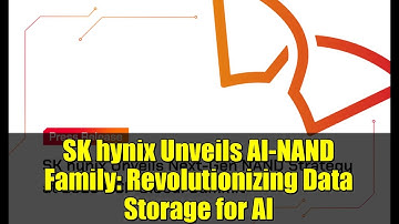 SK hynix Unveils AI-NAND Family: Revolutionizing Data Storage for AI