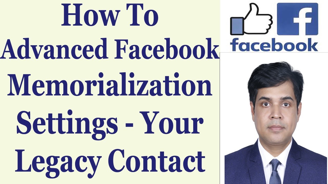 How To Advanced Facebook Memorialization Settings - Your Legacy Contact ...