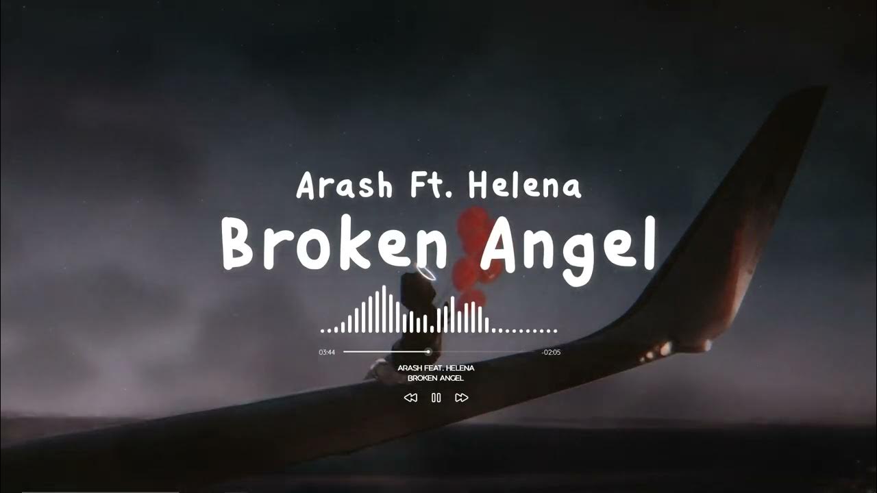 I am so lonely broken angel. Broken angel feat. helena arash, helena. брокен ангел. arash broken angel slow. хелена брокен ангел.