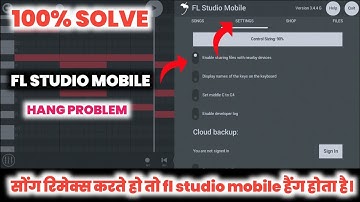 FL STUDIO MOBILE HANG PROBLEM SOLVE || HOW TO FIX FL STUDIO MOBILE HANG SOLUTIONS