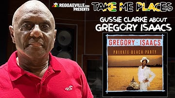GUSSIE CLARKE about Gregory Isaacs @ Take Me Places #1 [Interview 2022]