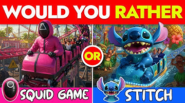 Would You Rather STITCH & SQUID GAME 2 Edition 🏠🤩🦑  Build Your Ultimate Dream House