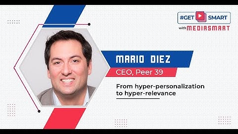 #GetSmartwithmediasmart - Mario Diez, CEO of Peer 39 - Part I
