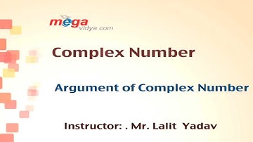 Maths LY Complex Number 08 Argument of Complex Number 20 02 2013 FINAL