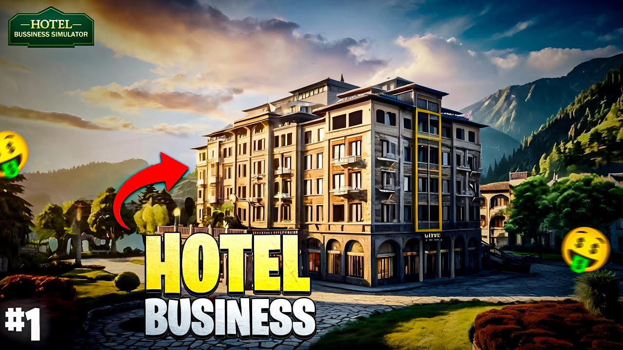 I Started A Hotel Business🤩 | Hotel Business Simulator Gameplay #1
