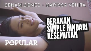 Gerakan Simple Hindari Kesemutan | Senam Gemes - Marissa Venita | Popular Magazine Indonesia