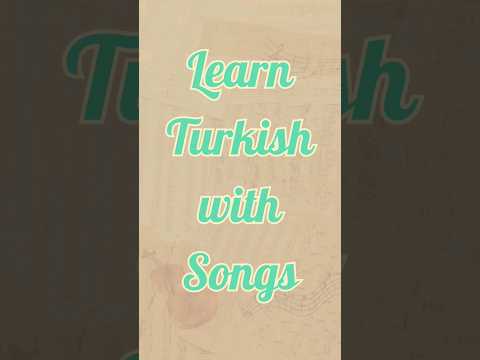 Kalbimin Tek Sahibine (İrem Derici) | Learn Turkish with Songs — 182