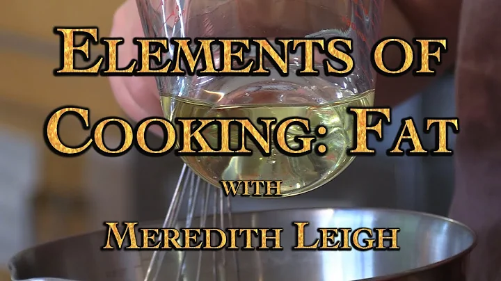 Essentials of Cooking: Fat with Meredith Leigh