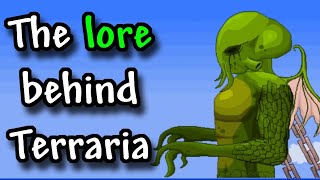 The lore behind Terraria (Full story)