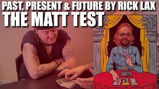 Thumbnail for Past, Present & Future by Rick Lax | The Matt Test - Live Performance & Review