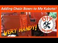 Adding Chain Boxes to My Kubota Tractor (#28)