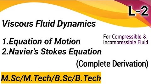 Equation of motion |Navier Stokes Equation in Fluid Dynamics M.Sc#compressible #incompressiblefluid