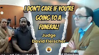 You Just Refuse to Accept Authority! - Judge Fleischer