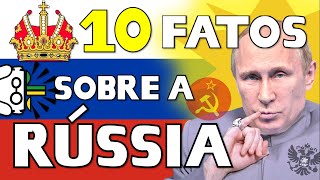 10 fatos SURPREENDENTES sobre a Rússia 😱🇷🇺