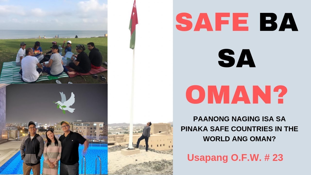 SAFE BA SA OMAN? Safety Issue in Oman by Usapang OFW Vlog 23 YouTube