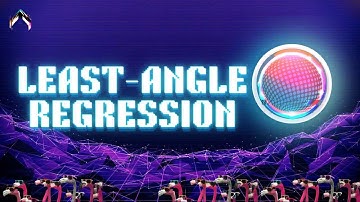 Least Angle Regression in 60 Seconds | Machine Learning Algorithms